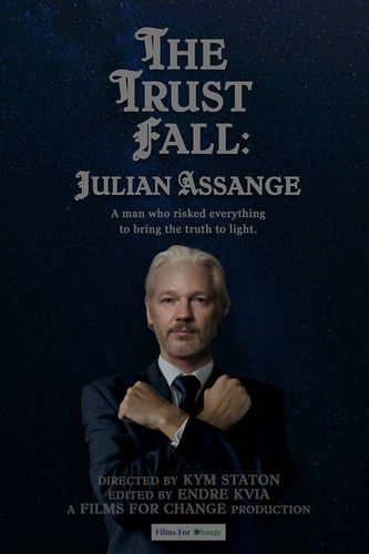 THE TRUST FALL: JULIAN ASSANGE (M) – SUNDAY 10 MARCH 2024 AT 2PM