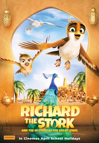 RICHARD THE STORK AND THE MYSTERY OF THE GREAT JEWEL (PG) – THURSDAY 18 APRIL 2024 AT 2PM